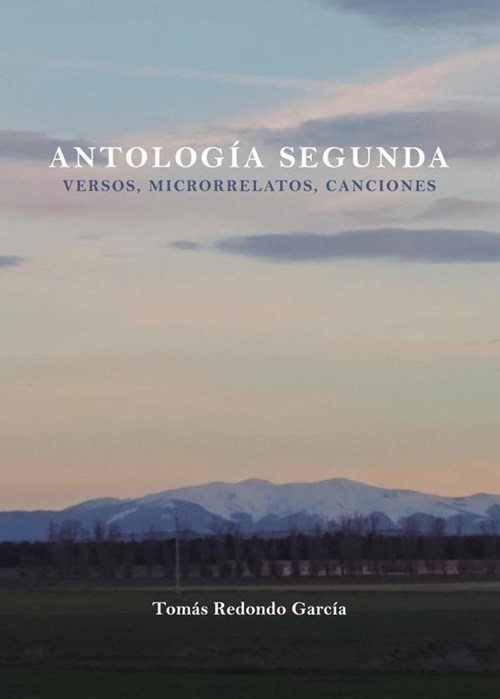 ANTOLOG A SEGUNDA (POEMAS, MICRORRELATOS, CANCION – Cúspide