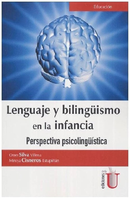 LENGUAJE Y BILING ¼ISMO EN LA INFANCIA. PERSPECTIV – Cúspide