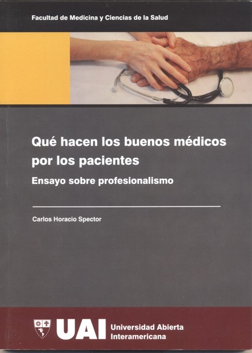 Qué Hacen Los Buenos Médicos Por Los Pacientes