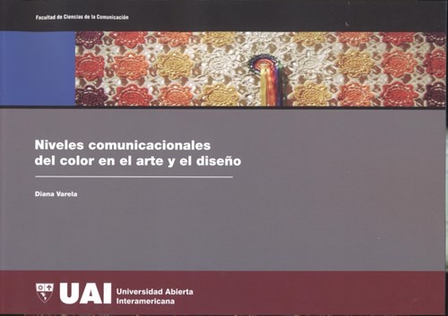 Niveles Comunicacionales Del Color En El Arte Y El Diseño
