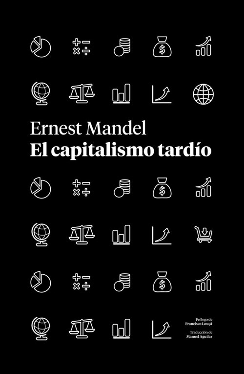 EL CAPITALISMO TARDIO - Livriz Sell - Distribuidor de Libros