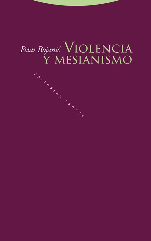 Violencia y mesianismo - Livriz Sell - Distribuidor de Libros